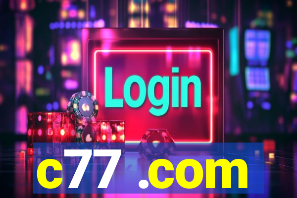 c77 .com